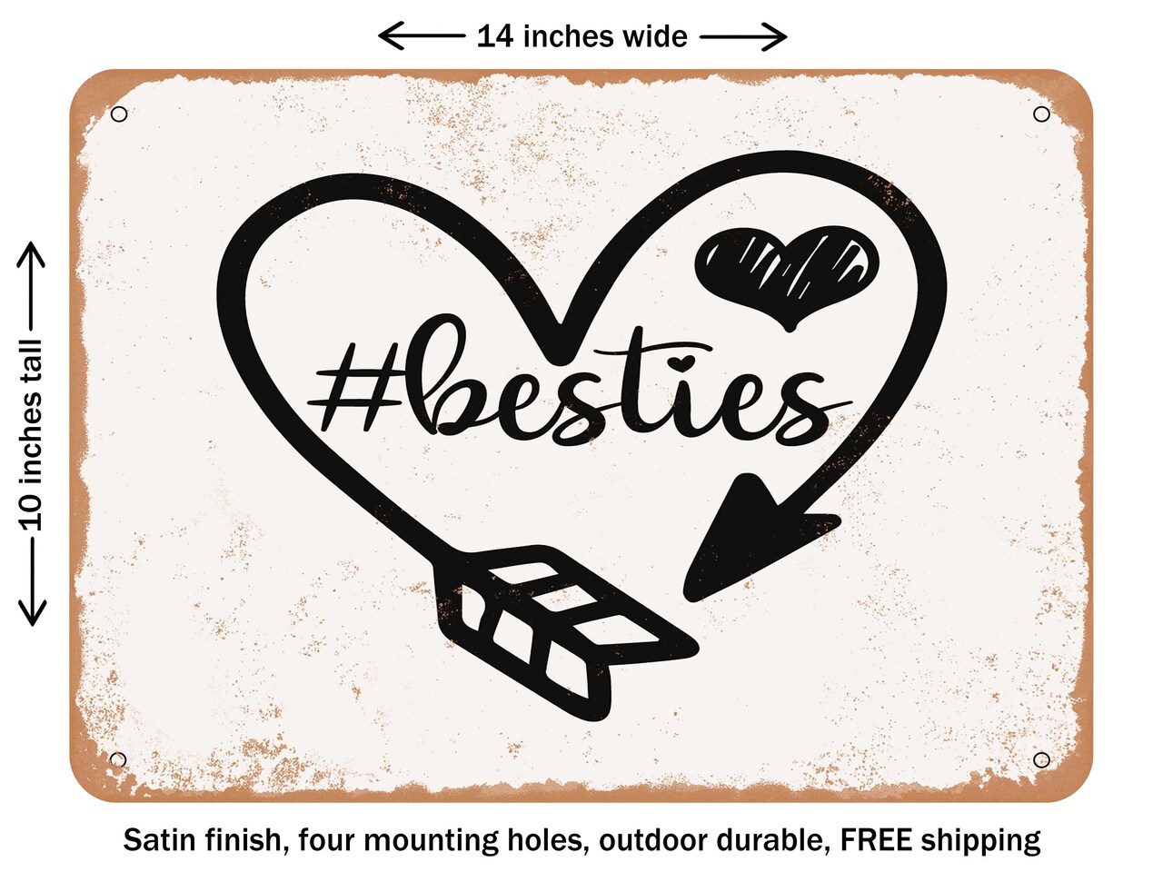 DECORATIVE METAL SIGN - Besties - 2 - Vintage Rusty Look